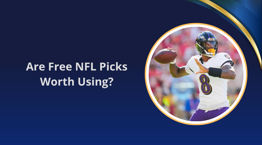 Are Free NFL Picks Worth Using?